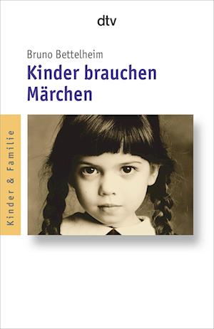 Kinder brauchen Märchen