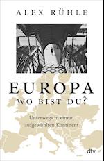 Europa - wo bist du?