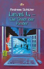 Level 4 - Die Stadt der Kinder