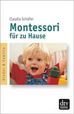 Montessori für zu Hause