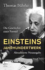 Einsteins Jahrhundertwerk