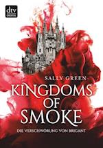 Kingdoms of Smoke – Die Verschwörung von Brigant