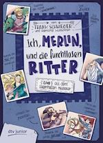 Ich, Merlin, und die furchtlosen Ritter