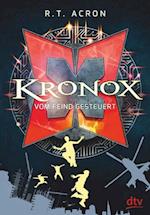 Kronox – Vom Feind gesteuert