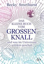 Das kleine Buch vom großen Knall