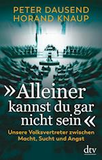 "Alleiner kannst du gar nicht sein"