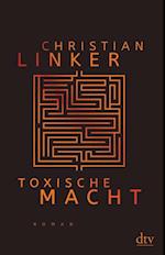 Toxische Macht