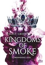 Kingdoms of Smoke – Brennendes Land