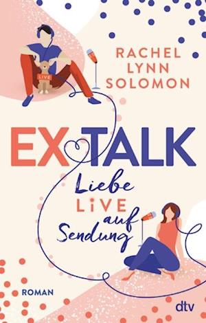 Ex Talk – Liebe live auf Sendung