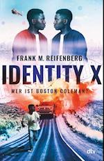 Identity X – Wer ist Boston Coleman?