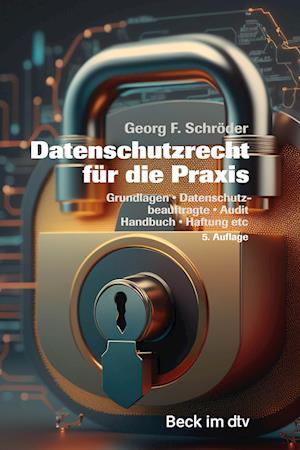 Datenschutzrecht für die Praxis