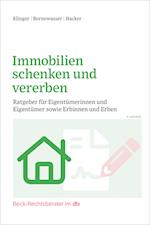 Immobilien schenken und vererben