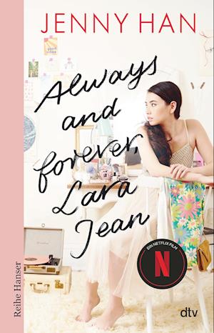 Always and forever, Lara Jean