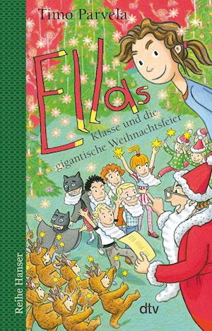 Ellas Klasse und die gigantische Weihnachtsfeier