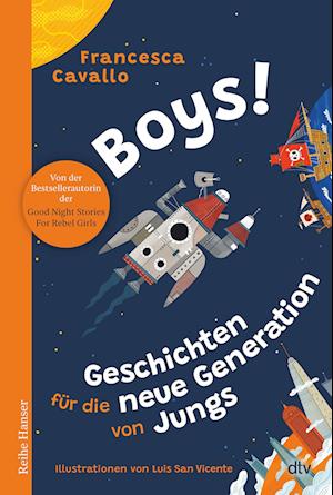 Boys! Geschichten für die neue Generation von Jungs