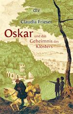 Oskar und das Geheimnis des Klosters