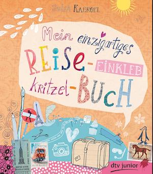 Mein einzigartiges Reise-Einkleb-Kritzel-Buch