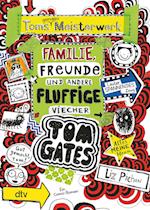 Tom Gates 12: Toms geniales Meisterwerk (Familie, Freunde und andere fluffige Viecher)