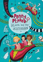 Penny Pepper 02 - Alarm auf der Achterbahn