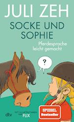 Socke und Sophie - Pferdesprache leicht gemacht