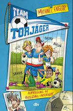 Team Torjäger - Aufregung im Fußballinternat