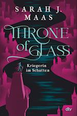 Throne of Glass - Kriegerin im Schatten