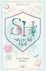 Silvercliff Hall - Vom Zauber geküsst