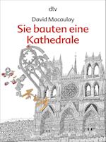 Sie bauten eine Kathedrale