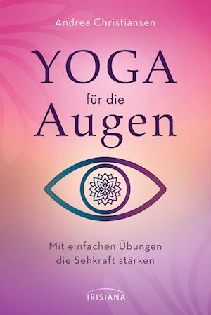 Yoga für die Augen