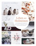 Leben mit Heilsteinen