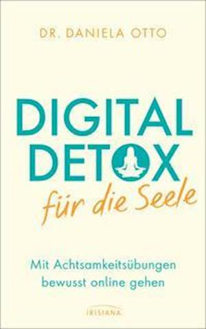 Digital Detox für die Seele