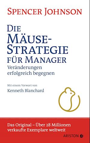 Die Mäusestrategie für Manager (Sonderausgabe zum 20. Jubiläum)