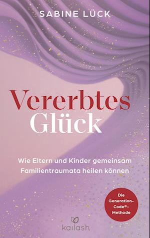 Vererbtes Glück