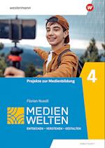 Medienwelten Arbeitsheft 4 Projekte