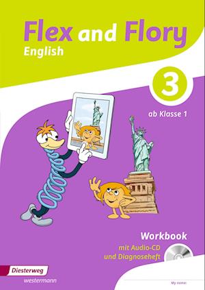 Flex and Flory 3. Workbook mit Schüler-Audio-CD und Diagnoseheft