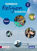 Kursbuch Religion Elementar 9. Schulbuch. Bayern