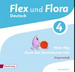 Flex und Flora 4. Diagnoseheft: Mein Weg durch den Deutschunterricht