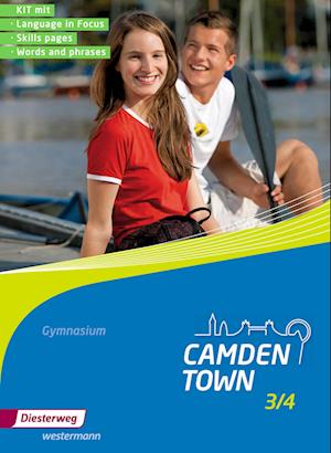 Camden Town 3 + 4. Kit. Allgemeine Ausgabe. Gymnasien