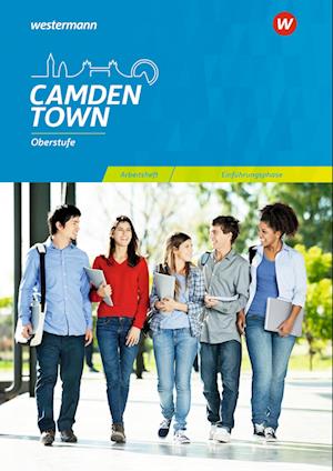 Camden Town 11. Arbeitsheft. Einführungsphase. Oberstufe. Allgemeine Ausgabe