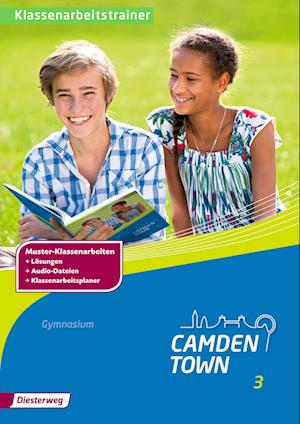 Camden Town Gymnasium. Klassenarbeitstrainer 3. Allgemeine Ausgabe. Gymnasium