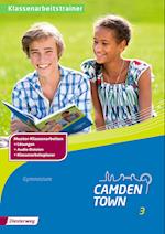 Camden Town Gymnasium. Klassenarbeitstrainer 3. Allgemeine Ausgabe. Gymnasium