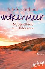 Wolkenmeer - Neues Glück auf Hiddensee