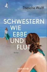 Schwestern wie Ebbe und Flut