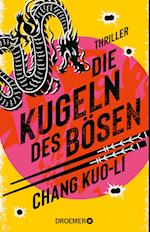 Die Kugeln des Bösen