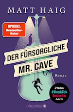 Der fürsorgliche Mr. Cave