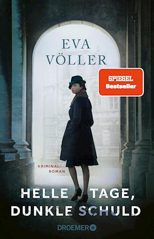Helle Tage, dunkle Schuld