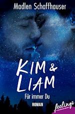 Kim & Liam – Für immer Du