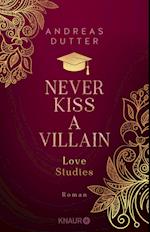 Love Studies: Never Kiss a Villain