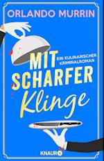 Mit scharfer Klinge