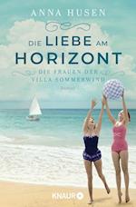 Die Frauen der Villa Sommerwind. Die Liebe am Horizont